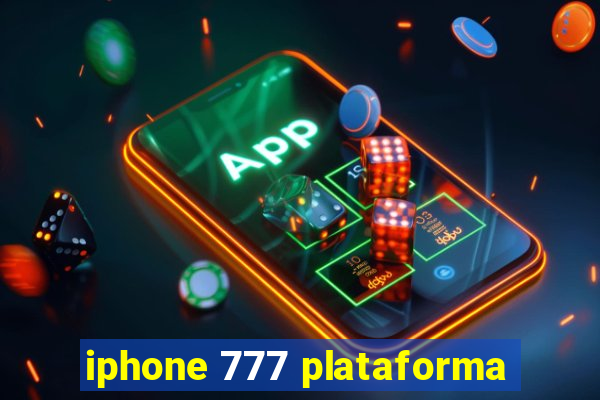 iphone 777 plataforma